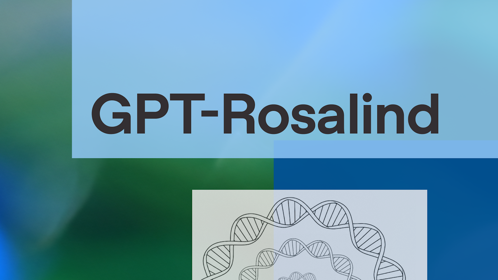 OpenAI's official GPT-Rosalind article card with a DNA illustration
